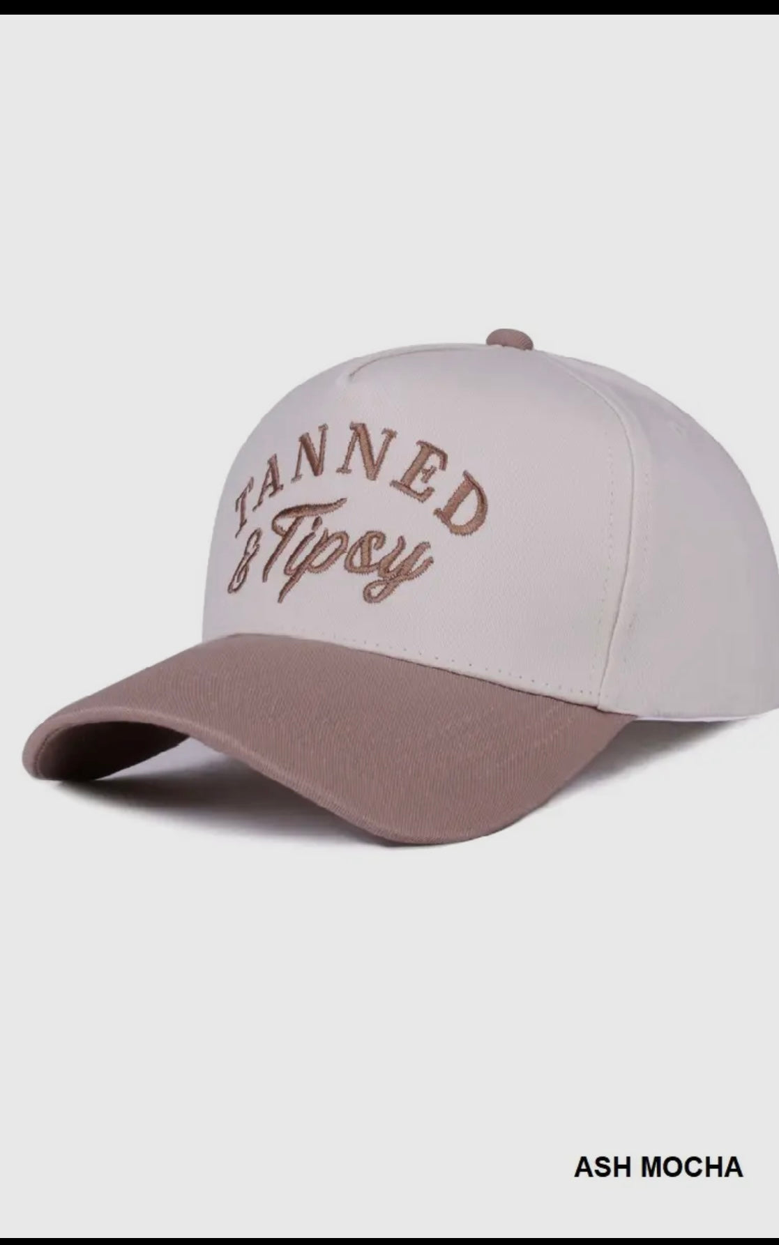 Tanned & Tipsy Embroidered Hat: Ash Mocha